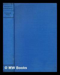 cover of Ancient England : a review of monuments and remains in public care and ownership / by Edmund Vale ; illustrated by photographs and drawings