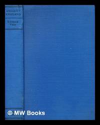 Ancient England : a review of monuments and remains in public care and ownership / by Edmund Vale ; illustrated by photographs and drawings