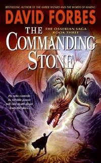 The Commanding Stone: The Osserian Saga: Book Three (The Osserian Saga, 3)