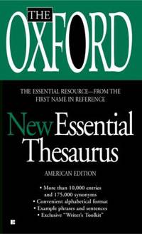 The Oxford New Essential Thesaurus: American Edition by Oxford University Press - 2008