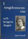I ungdomens vår och krigets dagar. (photo 1)