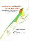 Amphibians and Reptiles of the West Indies: Descriptions, Distributions, and Natural History