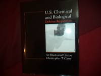 U.S. Chemical and Biological Defense Respirators. Inscribed by the author. An Illustrated History. by Carey, Christopher T - 1998.