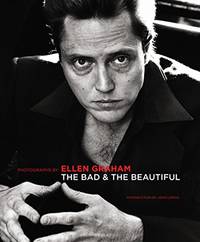 Bad and the Beautiful: Photographs