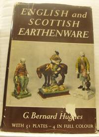 English and Scottish Earthenware 1660-1860.