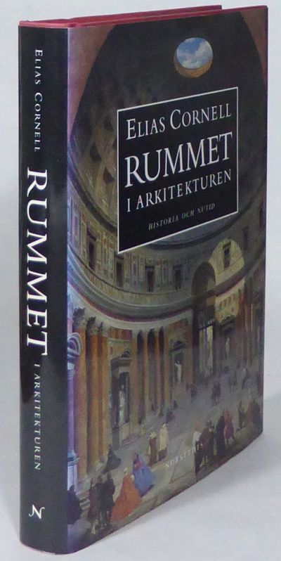 Rummet i arkitekturen. Historia och nutid.