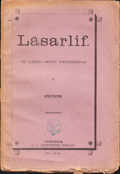 Läsarlif. En samling smärre uppteckningar af…