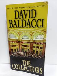 The Collectors (Camel Club Series) by David Baldacci - 2007