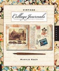 Vintage Collage Journals : Journaling with Antique Ephemera