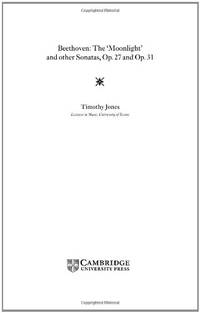 Beethoven: The 'Moonlight' and other Sonatas, Op. 27 and Op. 31