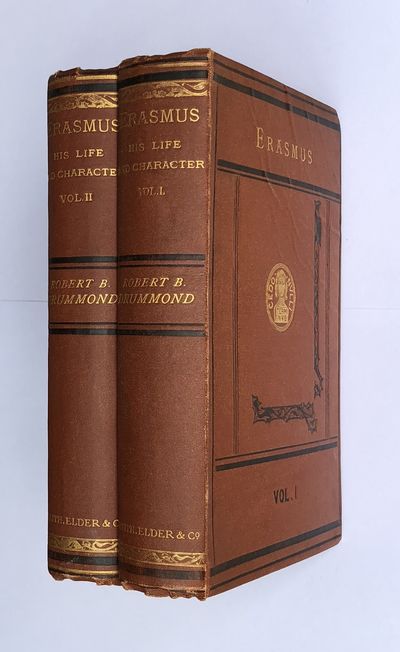 Erasmus, his life and character, as shown in his correspondence and works