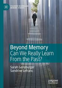 Beyond Memory : Can We Really Learn From the Past?