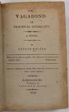 THE VAGABOND: OR PRACTICAL INFIDELITY. A NOVEL. SECOND AMERICAN, FROM THE FOURTH ENGLISH EDITION WITH NOTES