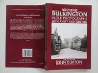 Around Bulkington in old photographs