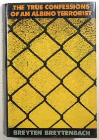 The True Confessions of an Albino Terrorist - inscribed copy