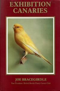 cover of Exhibition Canaries (Signed By Author)