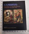 Cambios: The Spirit of Transformation in Spanish Colonial Art
