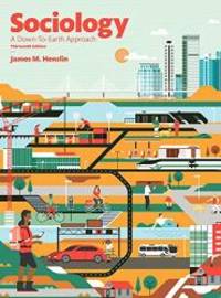 image of Sociology: A Down-To-Earth Approach (13th Edition)