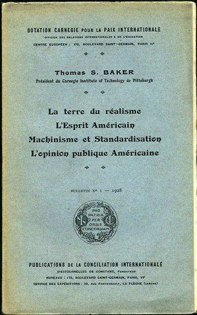 La terre du réalisme. L'Esprit Américain. Machinisme et Standardisation. L'opinion publique Américaine