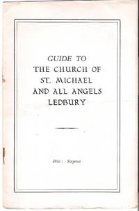 Guide to the Church of St. Michael and All Angels Ledbury