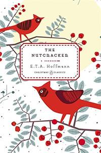 The Nutcracker: 4 (Penguin Christmas Classics)