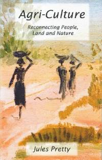 image of Agri-Culture: Reconnecting People, Land and Nature