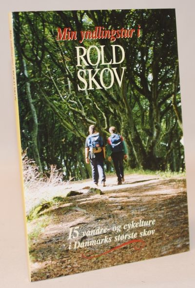 Min yndlingstur i Rold Skov.
