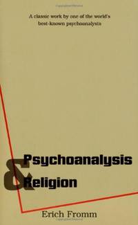 Psychoanalysis Religion (The Terry Lectures)