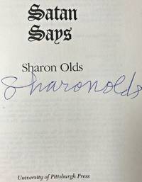 SATAN SAYS (SIGNED) by Sharon Olds - Jun 30, 1980