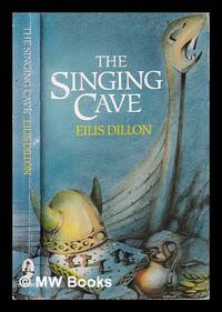 The singing cave / Eil�s Dillon