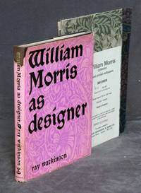 William Morris as Designer (With hand-printed wallpaper samples laid in!) by Watkinson, Ray - 1967