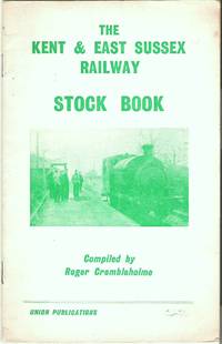 The Kent & East Sussex Railway Stock Book