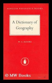 A dictionary of geography  : definitions and explanations of terms in physical geography