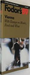 Fodor's Vienna '89 by Fodors - Paperback - 1988-12-01 - from Eco Sales (SKU: 9179)