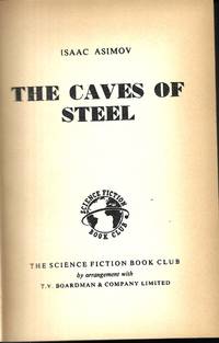 The Caves of Steel by Isaac Asimov - 1956