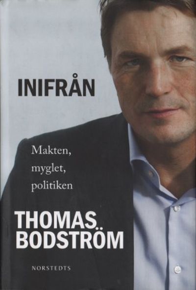 INIFRÅN - Makten, myglet, politiken.