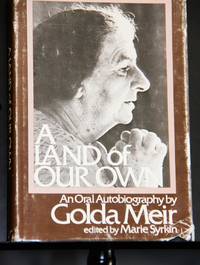 A land of our own: An oral autobiography