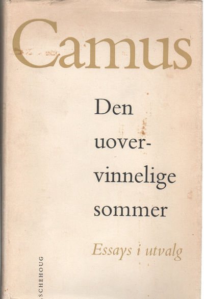 Den uovervinnlige sommer. Essays i utvalg. Utval,…