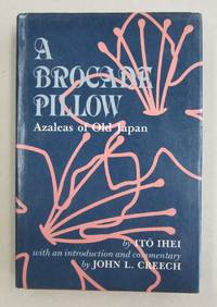 image of A Brocade Pillow; Azaleas of Old Japan