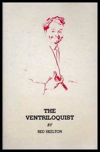 THE VENTRILOQUIST by Skelton, Red - 1984