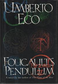 FOUCAULT&#039;S PENDULUM by ECO, Umberto; William Weaver, Translator - (1988)