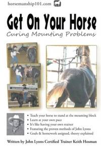 Get On Your Horse: Curing Mounting Problems