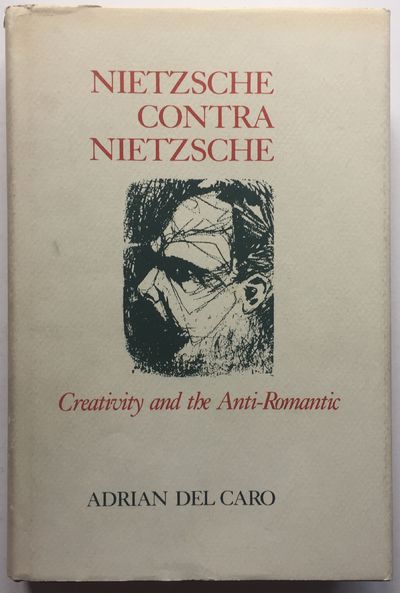 Nietzsche contra Nietzsche. Creativity and the…