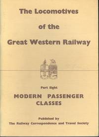 The Locomotives of the Great Western Railway Part Eight - Modern Passenger Classes