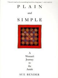 Plain and Simple: A Woman's Journey to the Amish