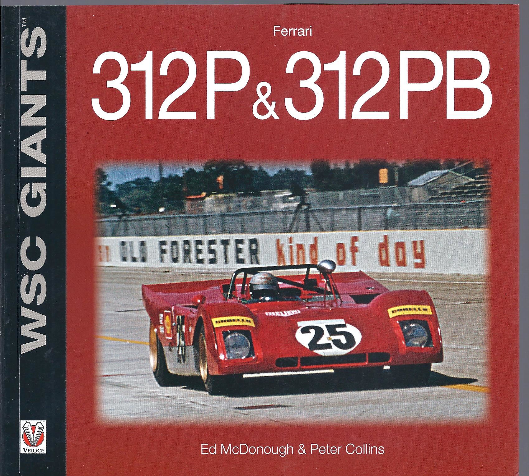 Ferrari 312p And 312pb By Ed Mcdonough Peter Collins Paperback 14 From Allen Williams Books Sku 1562