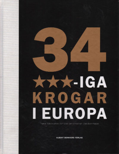 34 TRESTJÄRNIGA KROGAR I EUROPA.