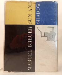 image of MARCEL BREUER: SUN AND SHADOW