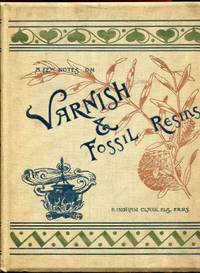 A Few Notes on Varnish and Fossil Resins