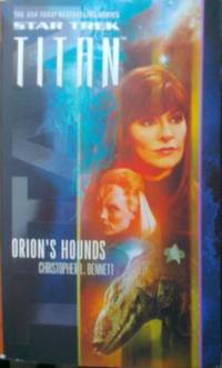 Star Trek Titan #3. Orion's Hounds.